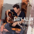 ALLAN, GARY - SET YOU FREE (Compact Disc)