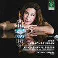 TEREKIEV, VICTORIA - ARAM KHACHATURIAN: AN ARMENIAN IN MOSCOW (Compact Disc)