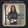 VILE, KURT - BOTTLE IT IN -GATEFOLD- (Disco Vinilo LP)
