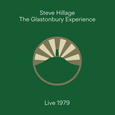 HILLAGE, STEVE - GLASTOMBURY EXPERIENCE LIVE 1979 -HQ- (Disco Vinilo LP)
