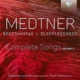 LEVENTAL, EKATERINA - MEDTNER: COMPLETE SONGS 2 (Compact Disc)
