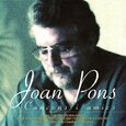 PONS, JOAN - CANCONS I AMICS (Compact Disc)