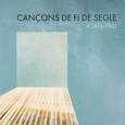 JOAN PAU - CANÇONS DE FI DE SEGLE (Compact Disc)