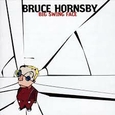 HORNSBY, BRUCE - BIG SWING FACE (Compact Disc)