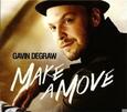 DEGRAW, GAVIN - MAKE A MOVE (Compact Disc)