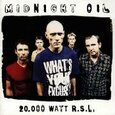 MIDNIGHT OIL - 20.000 WATTS RSL (Compact Disc)