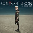 DIXON, COLTON - MESSENGER (Compact Disc)