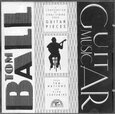 BALL, TOM - GUITAR MUSIC (Compact Disc)