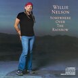 NELSON, WILLIE - SOMEWHERE OVER THE RAINBO (Compact Disc)