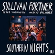 FORTNER, SULLIVAN - SOUTHERN NIGHTS (Compact Disc)