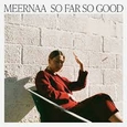 MEERNAA - SO FAR SO GOOD (Compact Disc)