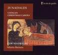 COR MADRIGAL - 25 NADALES CATALAN CHRISTMAS (Compact Disc)