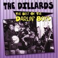 DILLARDS - BEST OF THE DARLIN' BOYS (Compact Disc)
