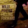 PORTER,WILLY - FALLING FORWARD (Compact Disc)