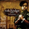 HODGE, ROB - BORN KING (Compact Disc)