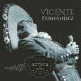 FERNANDEZ, VICENTE - UN AZTECA EN EL AZTECA 2 (Compact Disc)