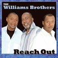 WILLIAMS BROTHERS - REACH OUT (Compact Disc)