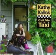 KALLICK, KATHY - CALL ME A TAXI (Compact Disc)