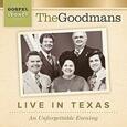 GOODMANS - LIVE IN TEXAS: AN.. (Compact Disc)