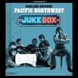 VARIOUS ARTISTS - PACIFIC NORTHWEST JUKE.. (Compact Disc)