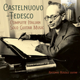 RUGOLO, ANTONIO - CASTELNUOVO-TEDESCO: COMPLETE ITALIAN SO (Compact Disc)