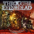 THROUGH THE EYES OF THE DEAD - MALICE (Compact Disc)