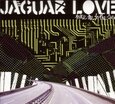 JAGUAR LOVE - TAKE ME TO THE SEA (Compact Disc)