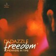 DJ DAZZLE - FREEDOM 4: SOMEWHERE IN T (Compact Disc)
