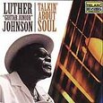 JOHNSON JR, LUTHER - TALKIN' ABOUT SOUL (Compact Disc)