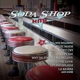 VARIOS ARTISTAS - SODA SHOP HITS (Compact Disc)
