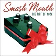 SMASH MOUTH - GIFT OF ROCK (Compact Disc)