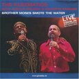 KLEZMATICS - BROTHER MOSES SMOTE THE WATER (Compact Disc)