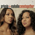 STEVENS, PRINNIE/MAHALIA - COME TOGETHER (Compact Disc)