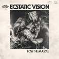 ECSTATIC VISION - FOR THE MASSES (Disco Vinilo LP)