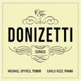 SPYRES, MICHEL - DONIZETTI: SONGS VOLUME III (Compact Disc)