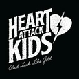 HEART ATTACK KIDS - BAD LUCK LIKE GOLD (Compact Disc)