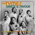 TYMES - GRACE & SAVOUR - THE.. (Compact Disc)