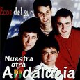 ECOS DEL SUR - NUESTRA OTRA ANDALUCIA (Compact Disc)