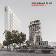 FLUR, WOLFGANG - MAGAZINE 1 (Compact Disc)