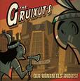 GRUIXUTS - QUE VENEN EL INDIES! (Compact Disc)
