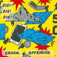 DIE! DIE! DIE! - CHARM OFFENSIVE (Compact Disc)