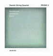 DANISH STRING QUARTET - PRISM II (Compact Disc)