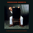 MORRICONE, ENNIO - MORRICONE SEGRETO (Compact Disc)