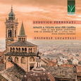 ENSEMBLE LOCATELLI - LODOVICO FERRONATI: SONATE A VIOLINO SOL (Compact Disc)