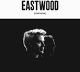 EASTWOOD, KYLE - SYMPHONIC (Compact Disc)