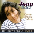 BAEZ, JOAN - LEGEND BEGINS PART 2 (Compact Disc)