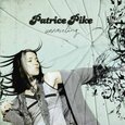 PIKE, PATRICE - UNRAVELING (Compact Disc)