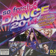 VARIOUS ARTISTS - SO FRESH - DANCE 2014 (Compact Disc)