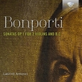 BONPORTI, FRANCESCO ANTONIO - SONATAS OP.1 FOR TWO VIOL (Compact Disc)