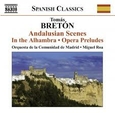 BRETON, TOMAS - ANDALUSISCHE SZENEN/IN DE (Compact Disc)
